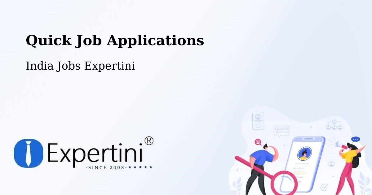 Quick Job Applications - India Jobs Expertini